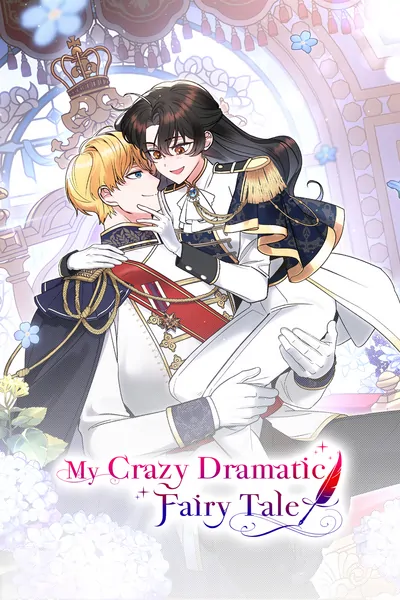 My Crazy Dramatic Fairy Tale [Official]